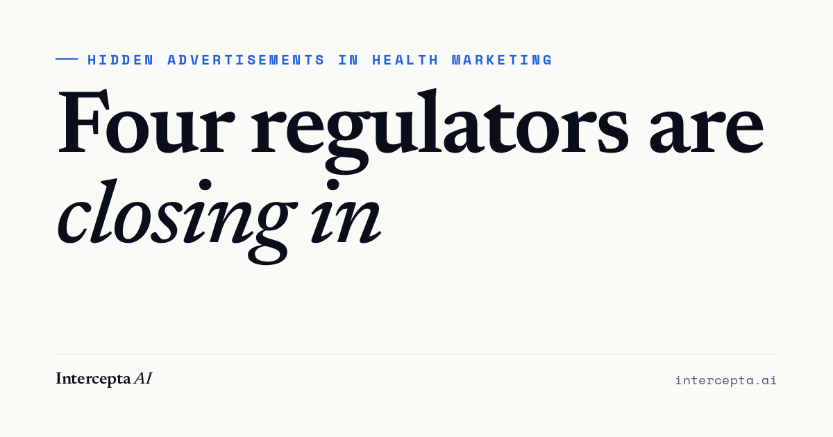 Hidden advertisements in health marketing. Four regulators are closing in.